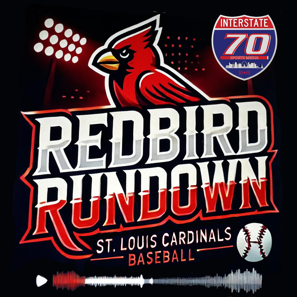 Redbird Rundown: a St. Louis Cardinals Podcast