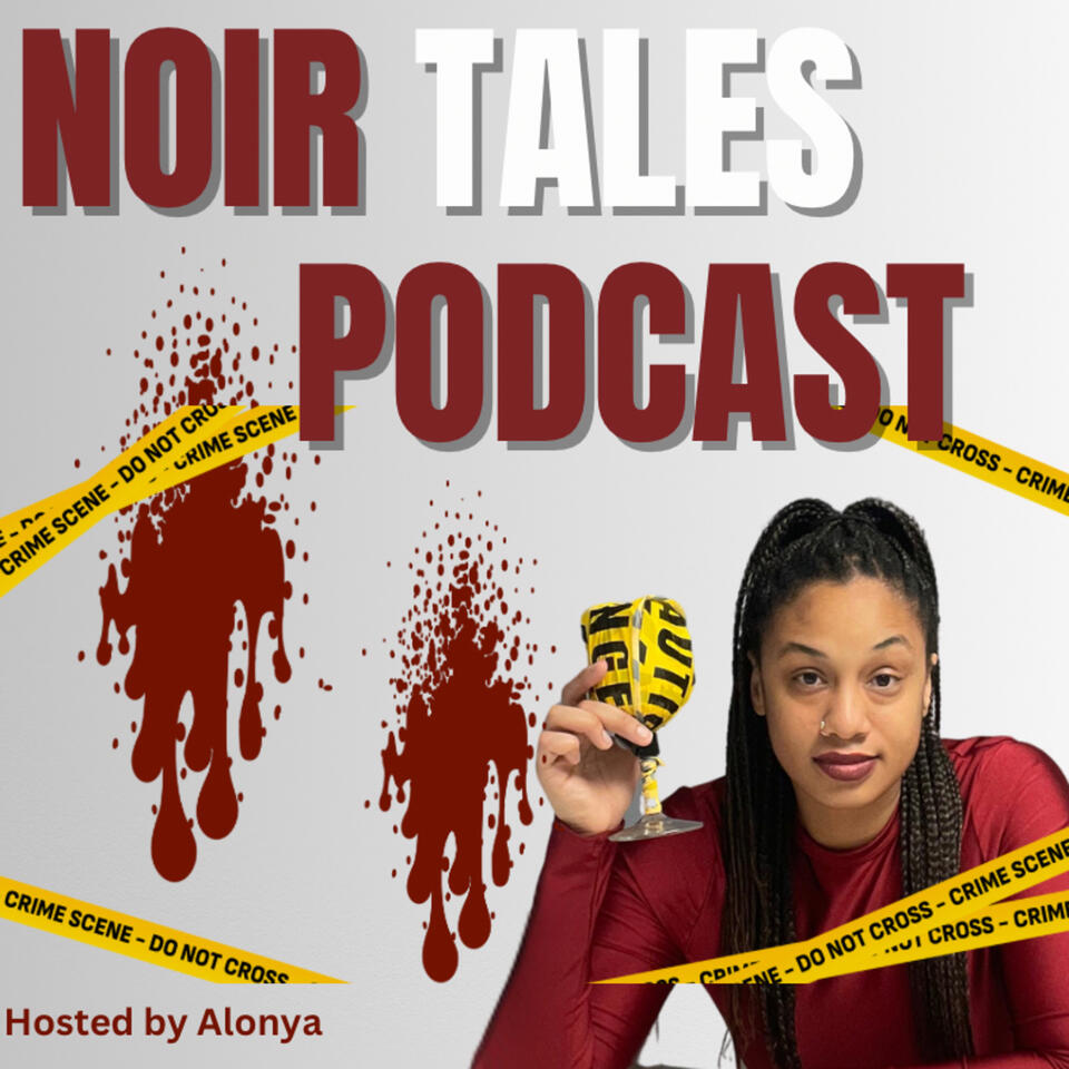 Noir Tales Podcast: A True Crime Podcast