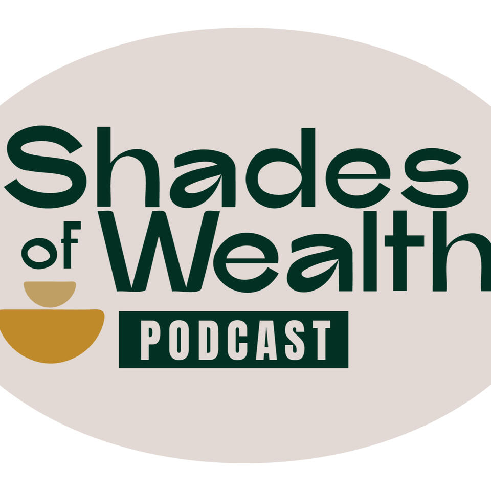 Shades of Wealth