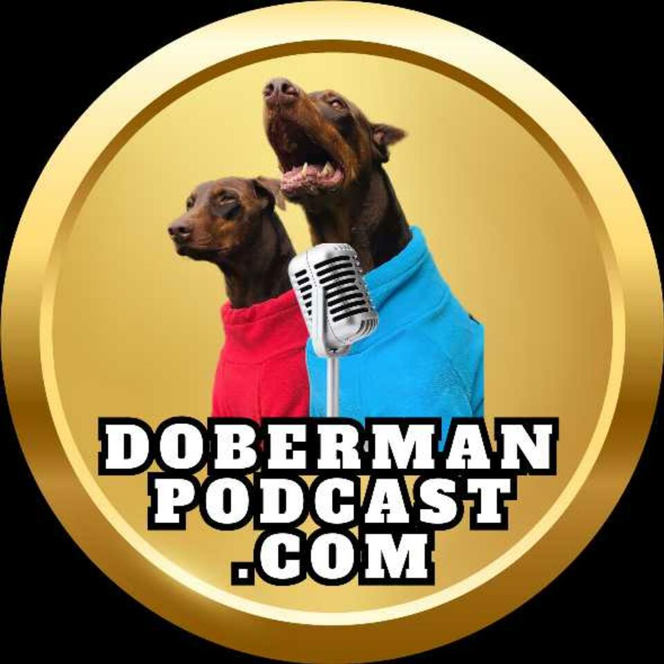 Doberman Training and History Podcast by Dobermantraining.co
