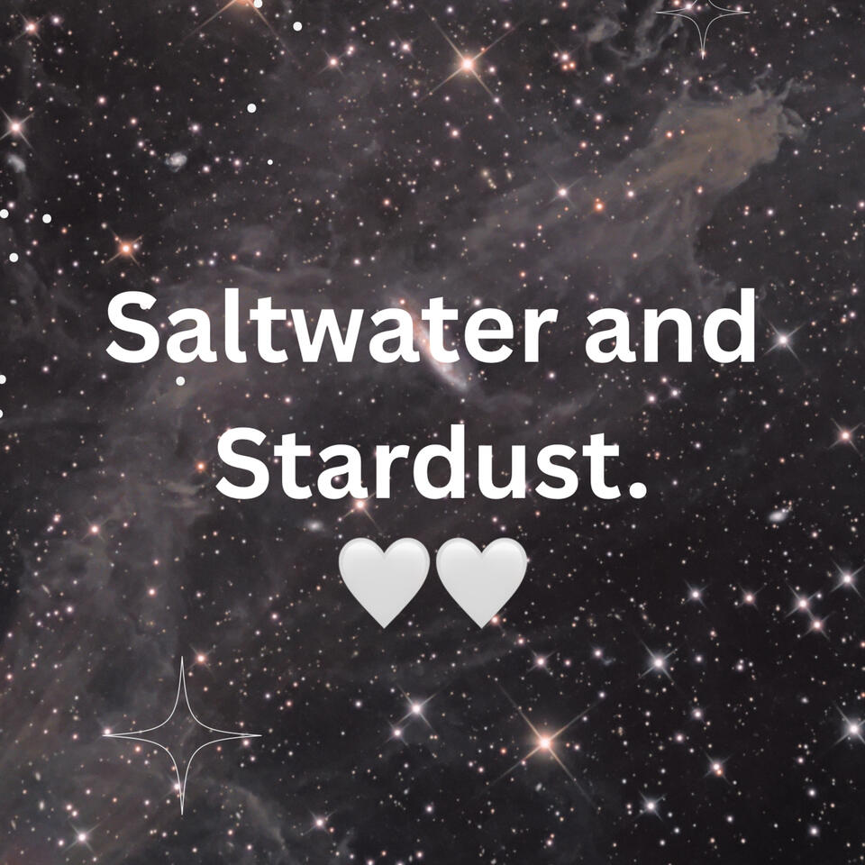 Saltwater and Stardust
