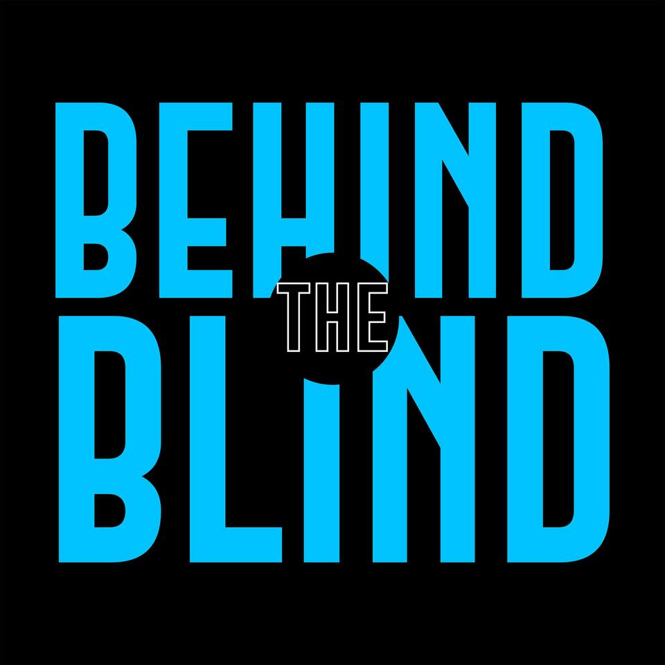 Behind The Blind