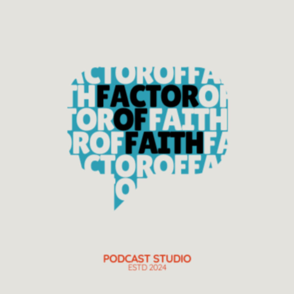 Factor of Faith