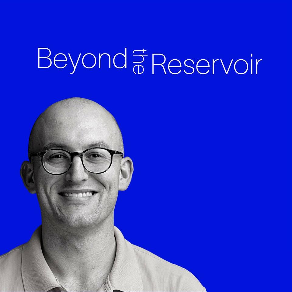 Beyond The Reservoir