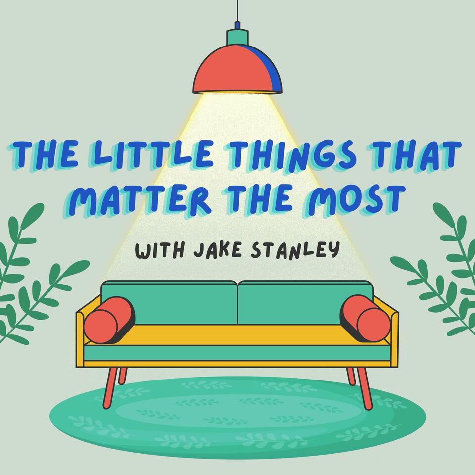 The little things that matter the most