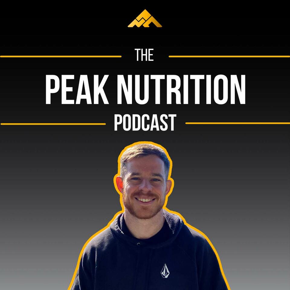 The Peak Nutrition Podcast