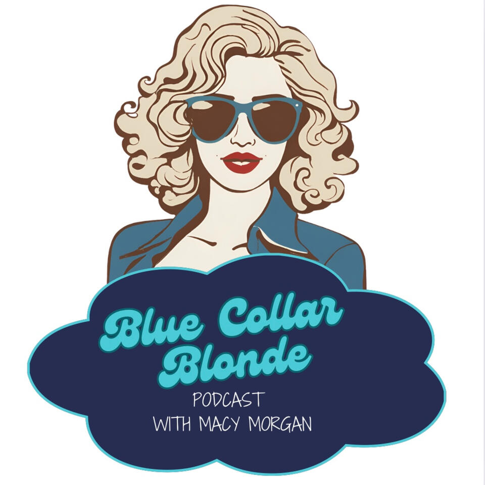 Blue Collar Blonde Podcast
