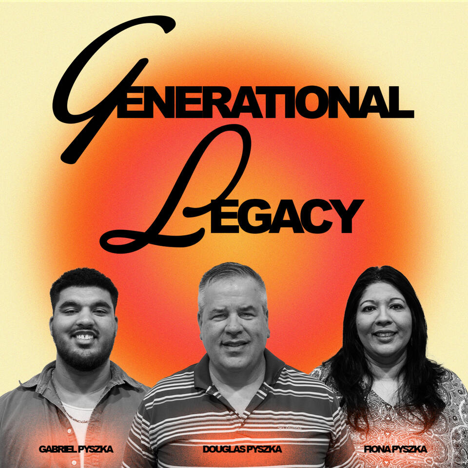 Generational Legacy