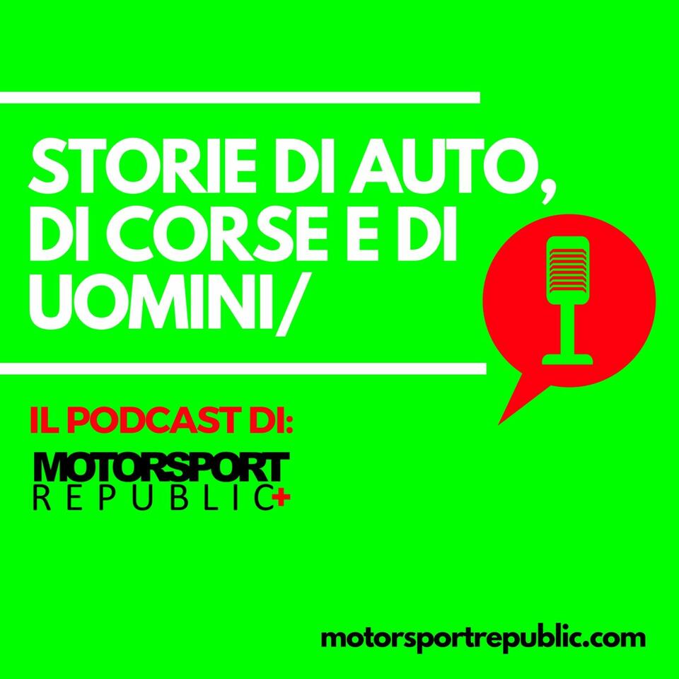 Il podcast di Motorsport Republic+