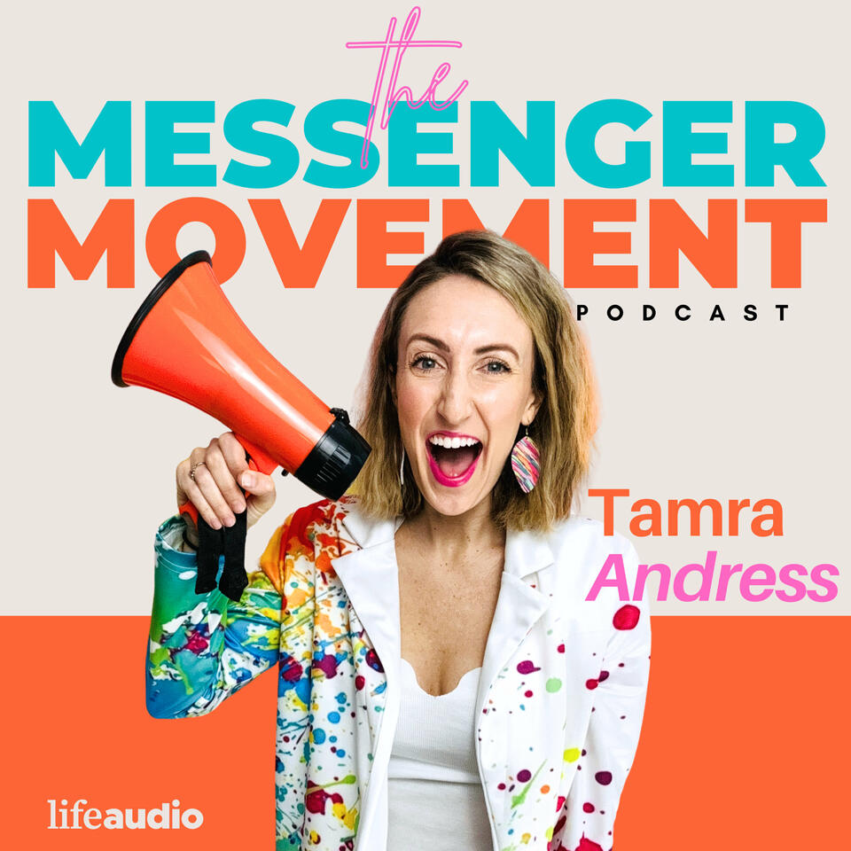 The Messenger Movement with Tamra Andress