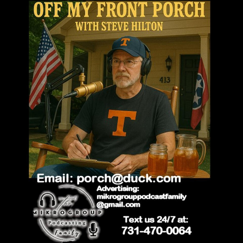 Off My Front Porch With Steve Hilton ©️