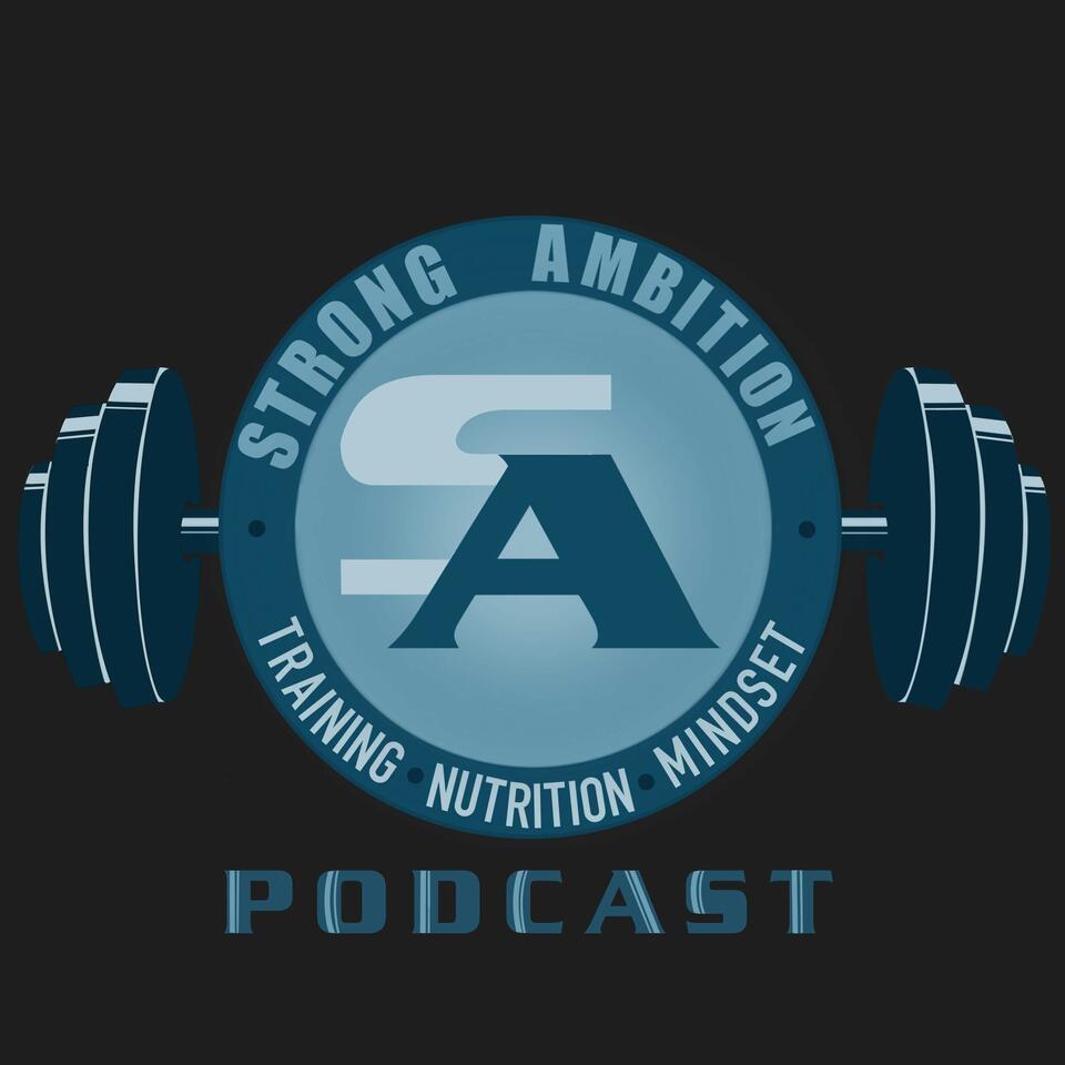 Strong Ambition Podcast