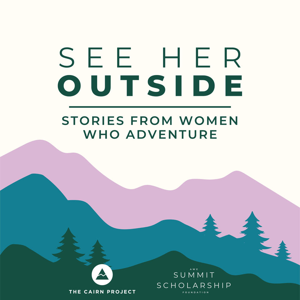 See Her Outside: Stories From Women Who Adventure