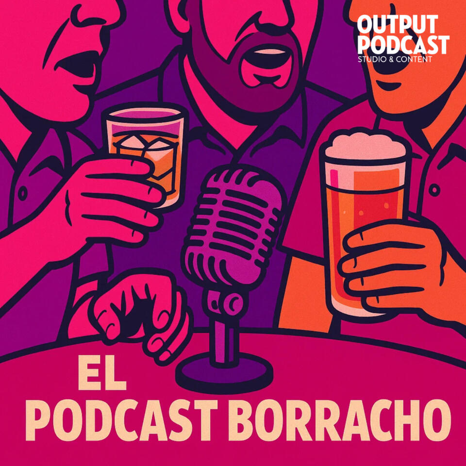 Podcast Borracho