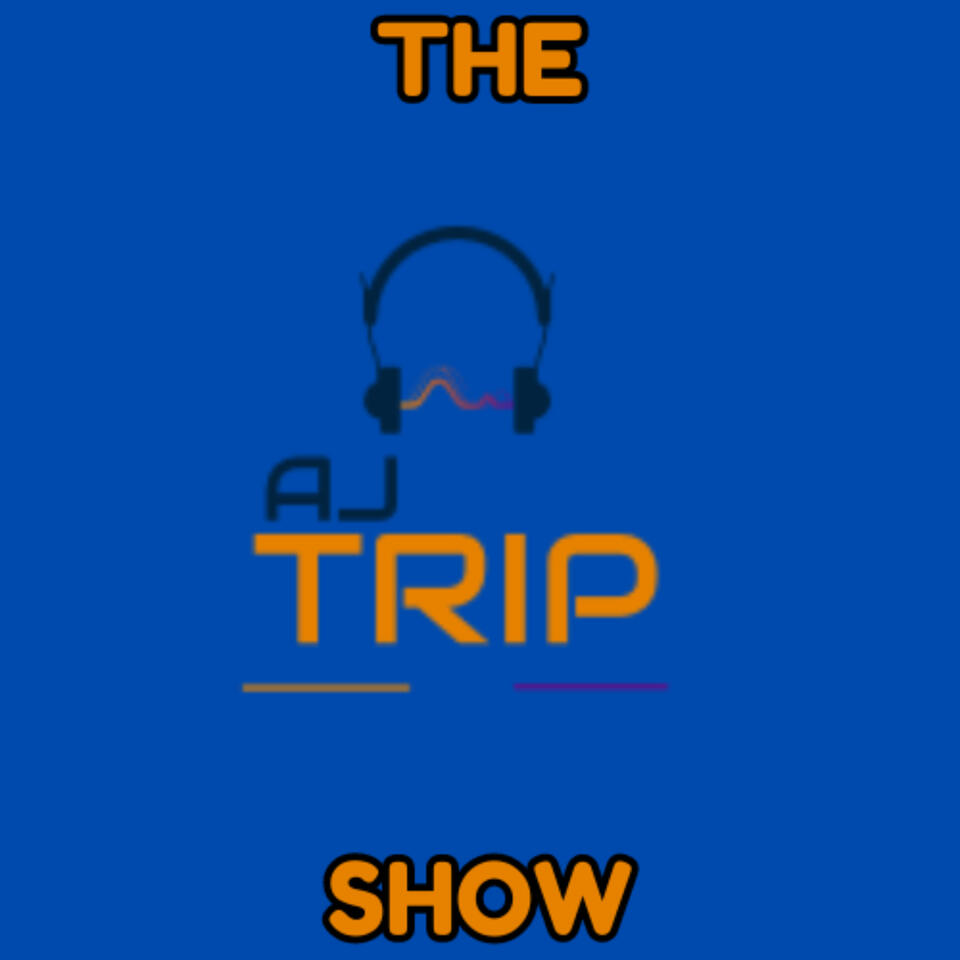 THE AJTRIP SHOW