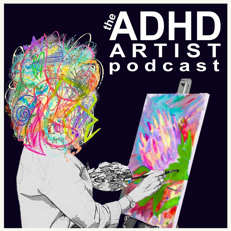 The ADHD Artist Podcast