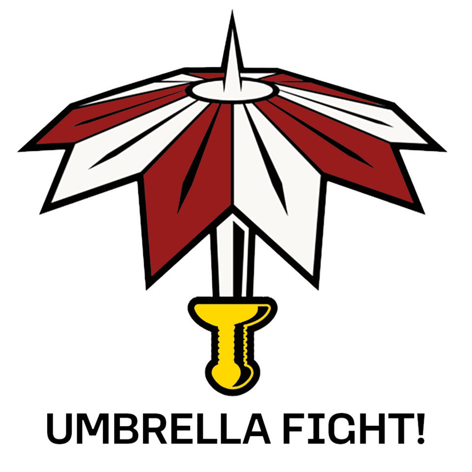 Umbrella Fight Podcast