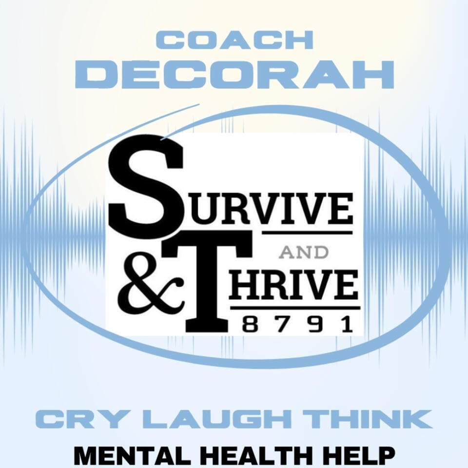 Survive and Thrive 8791 ☆ Mental Health Help ☆ ANXIETY ☆ DEPRESSION ☆ RECOVERY