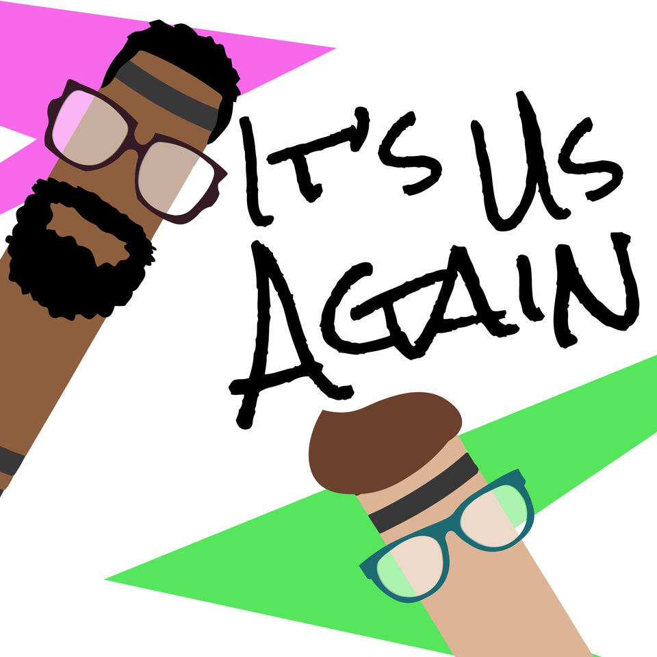 It's Us Again