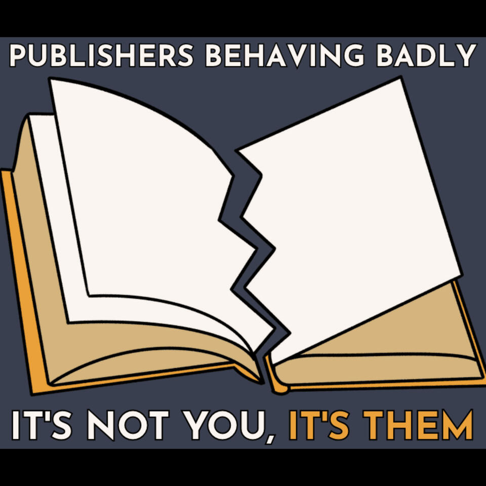 Publishers Behaving Badly