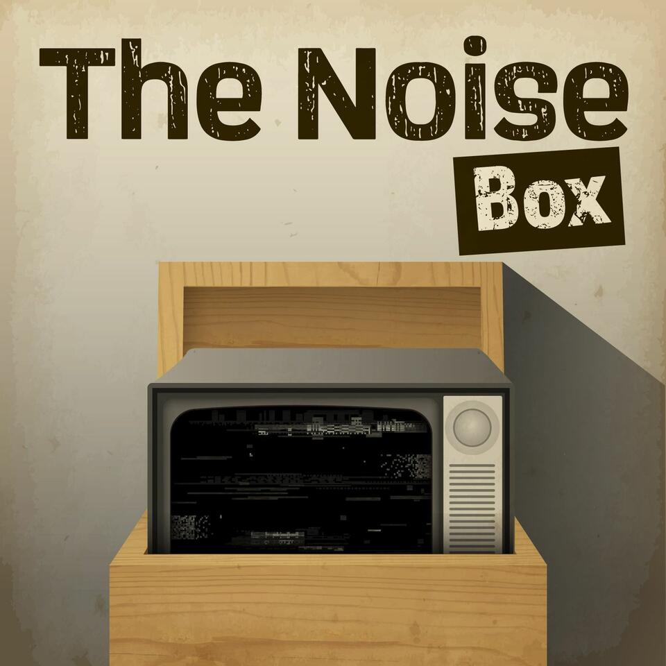 The Noise Box