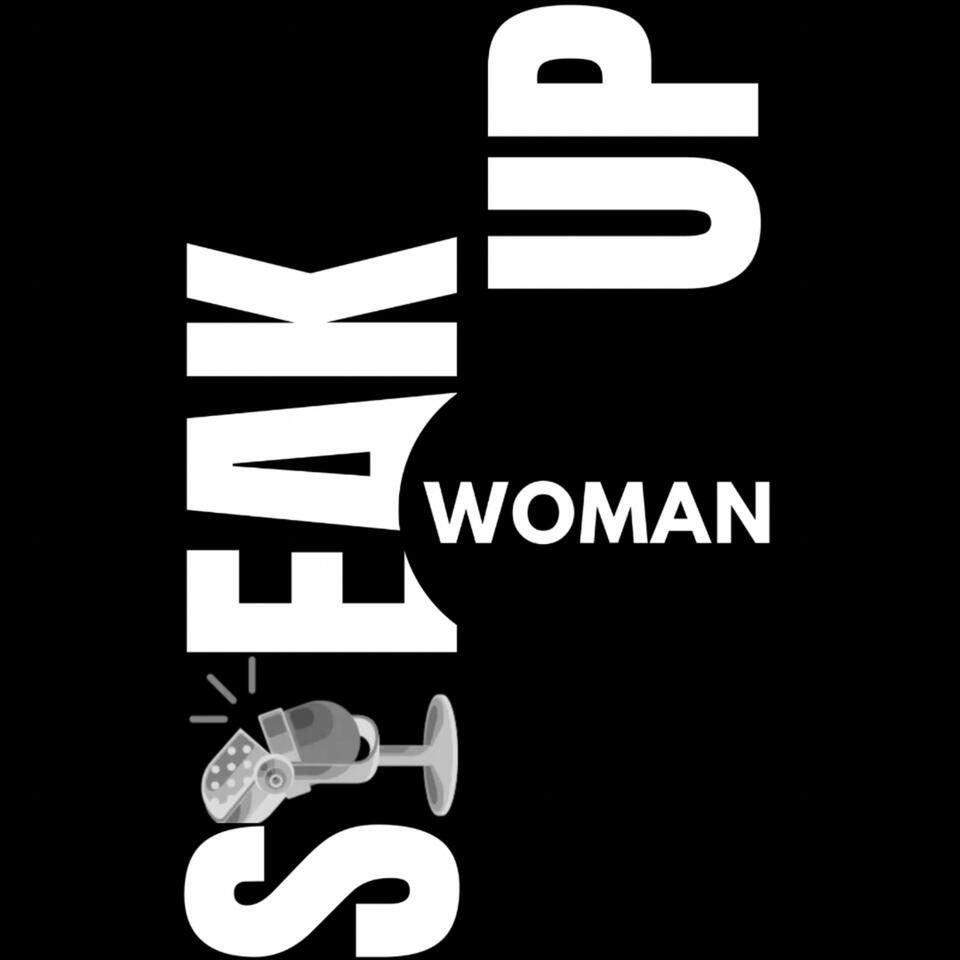 Woman Speak Up