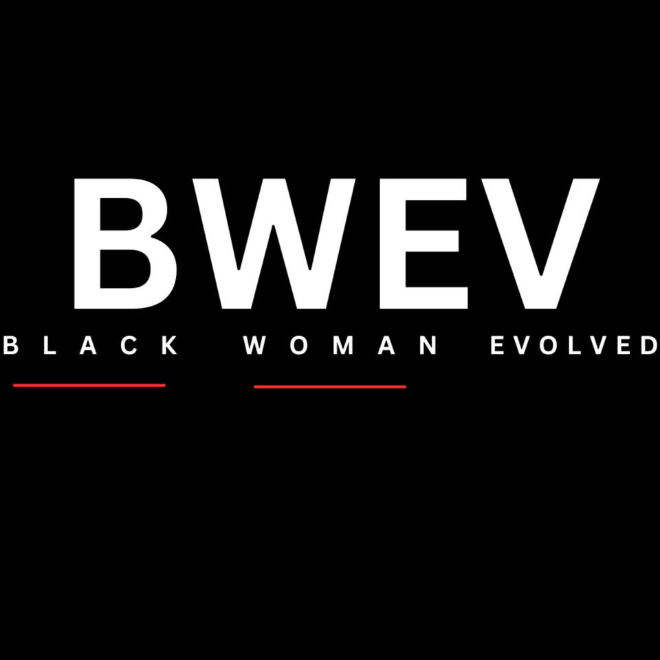 BLACK WOMAN EVOLVED