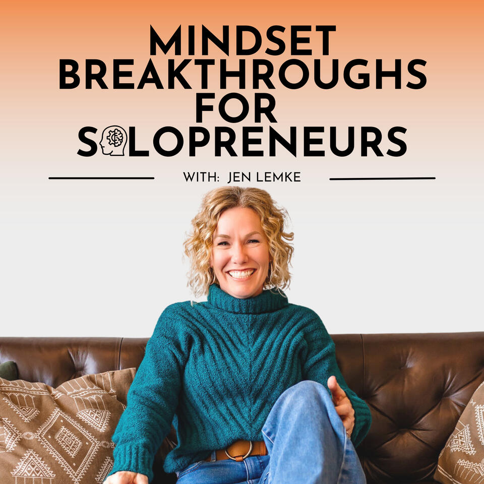Mindset Breakthroughs for Solopreneurs