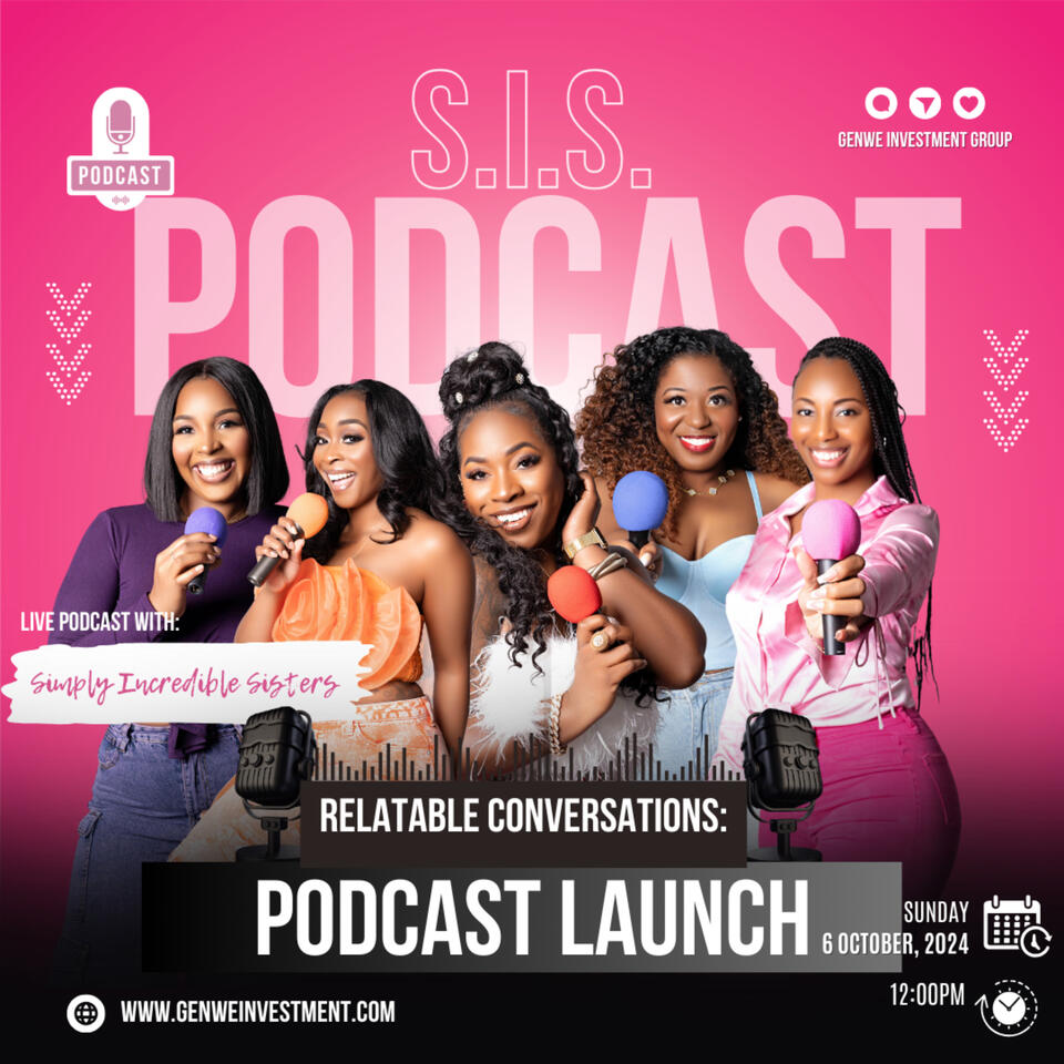 S.I.S - Simply Incredible Sistahs