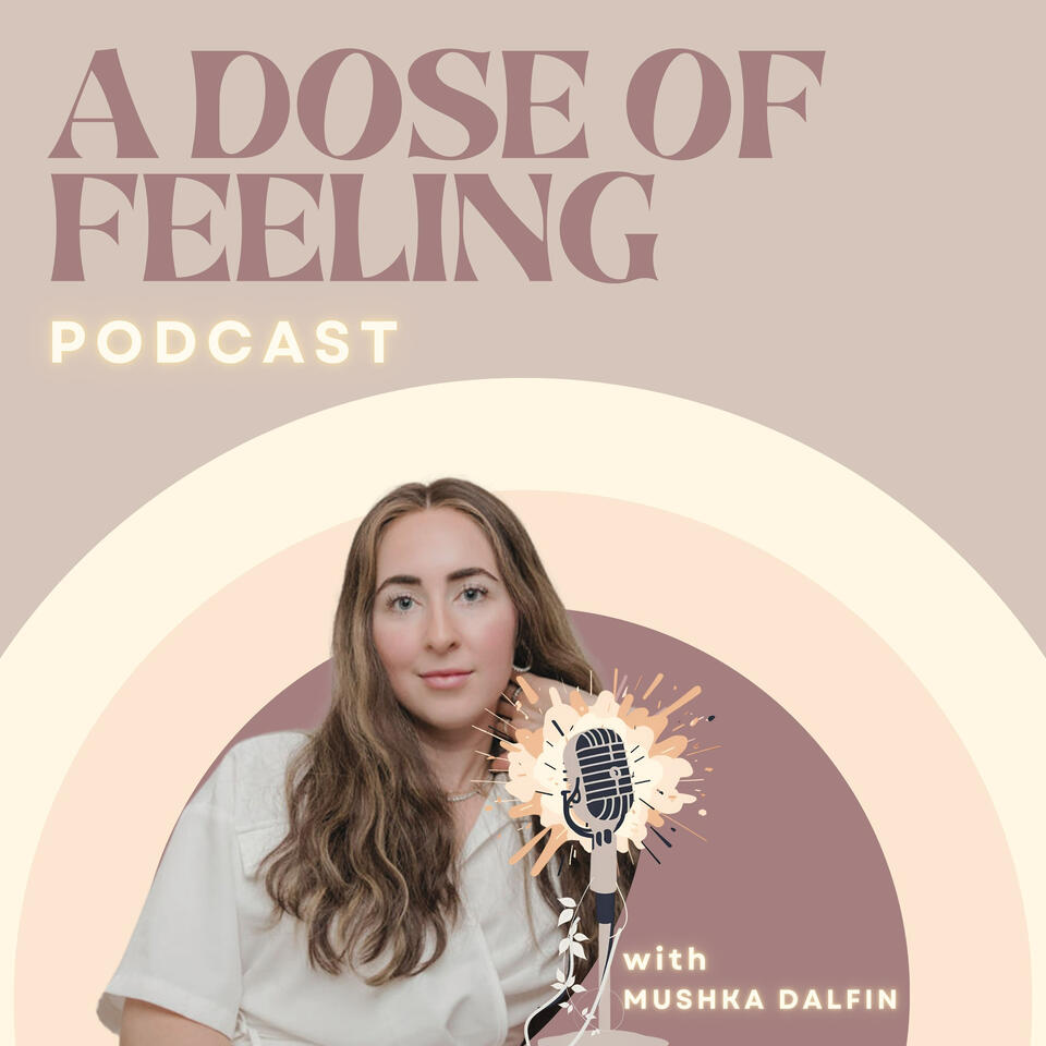 A Dose of Feeling