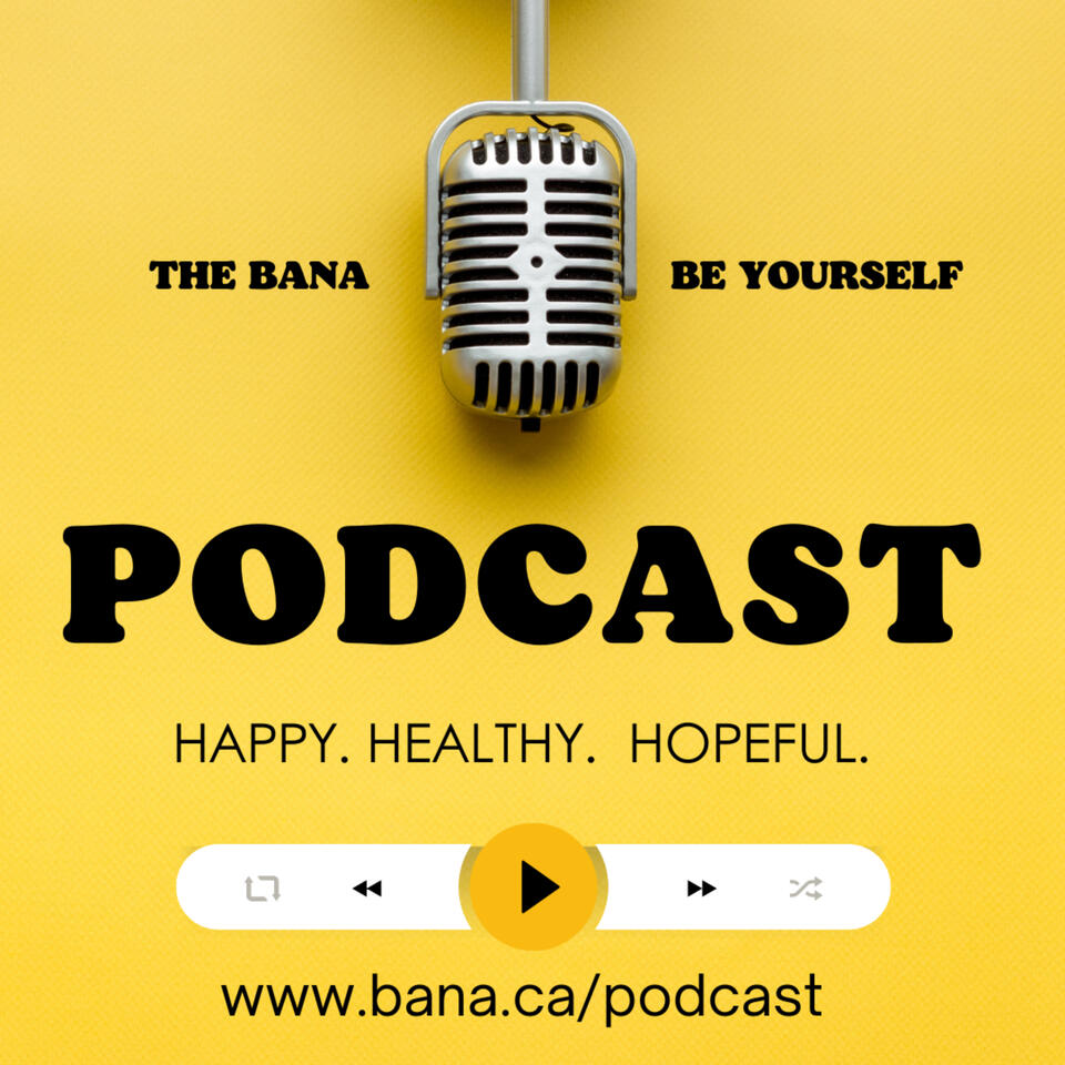 Be Yourself Podcast - Happy. Healthy. Hopeful