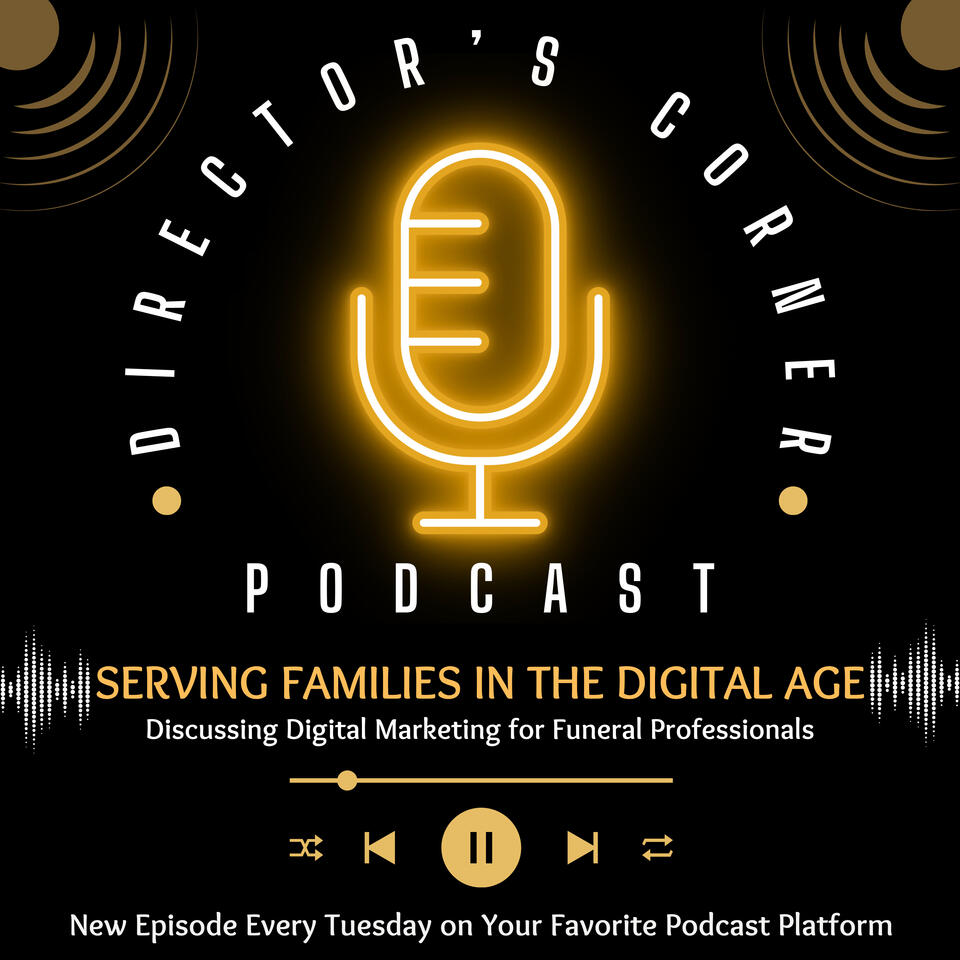 Serving Families in the Digital Age: Digital Marketing Tools for the Funeral Industry