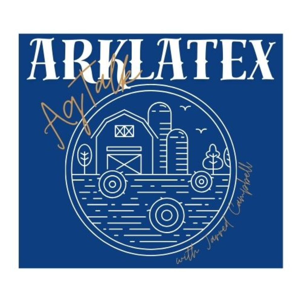 Arklatex Ag Talk