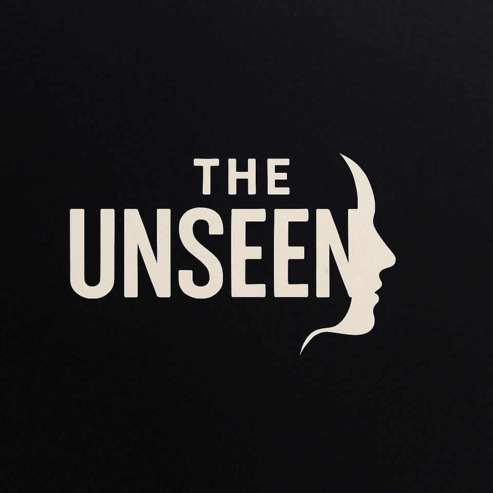 The Unseen
