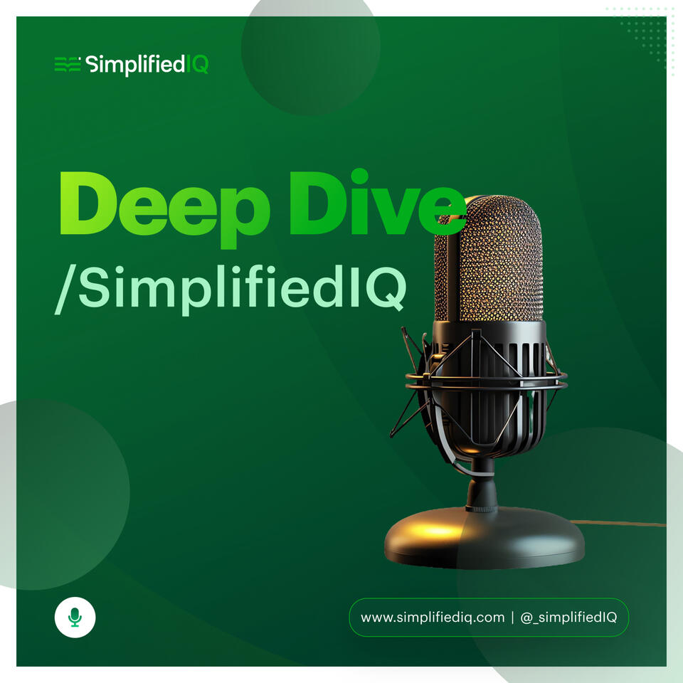 Deep Dive with SimplifiedIQ