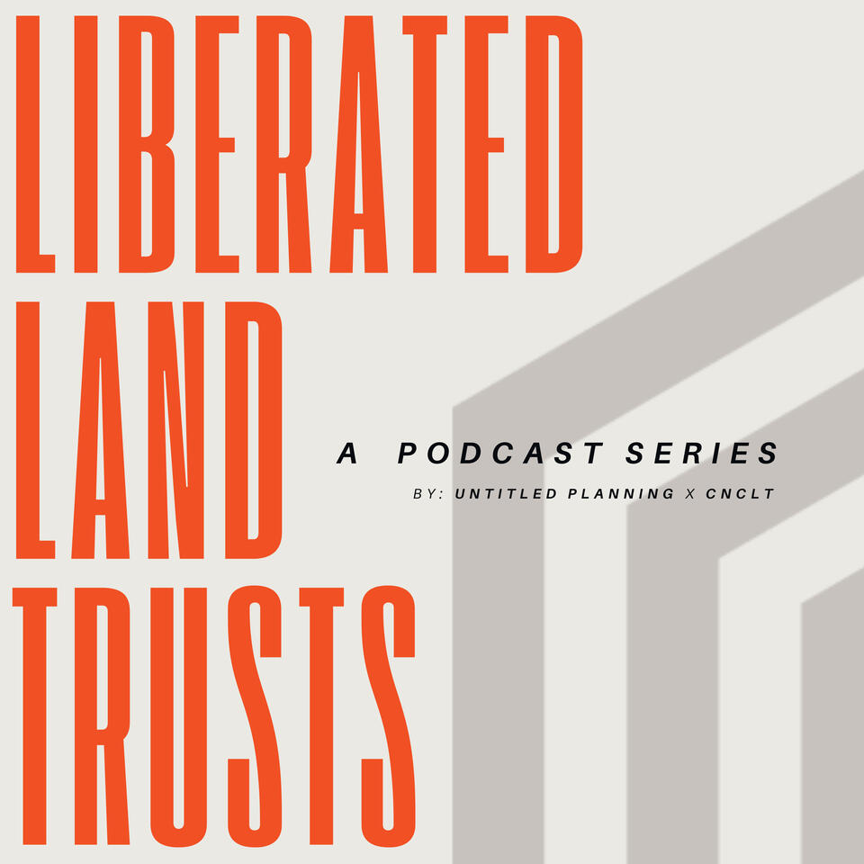 Liberated Land Trusts