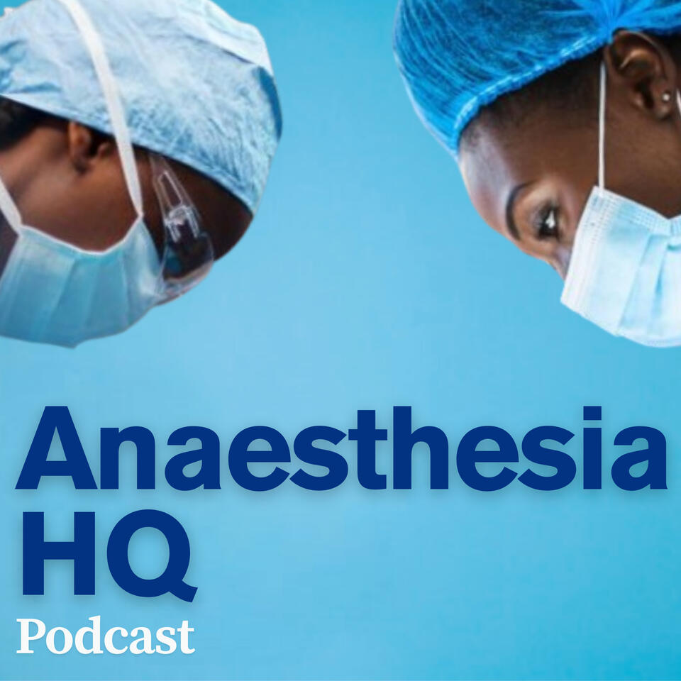AnaesthesiaHQ Podcast