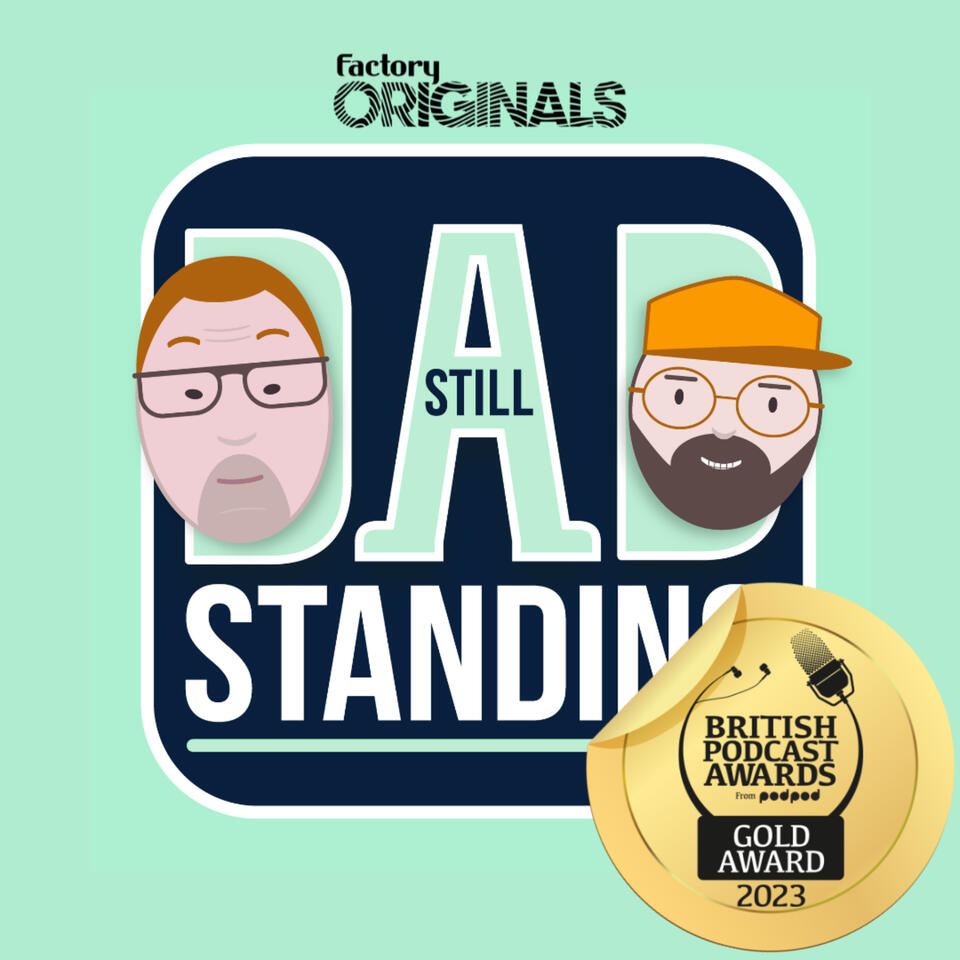 Dad Still Standing
