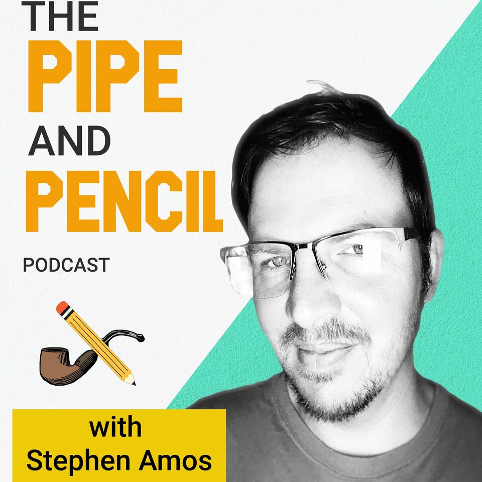 The Pipe and Pencil Podcast