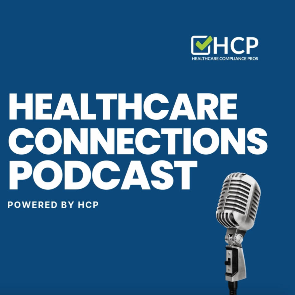 Healthcare Connections Podcast