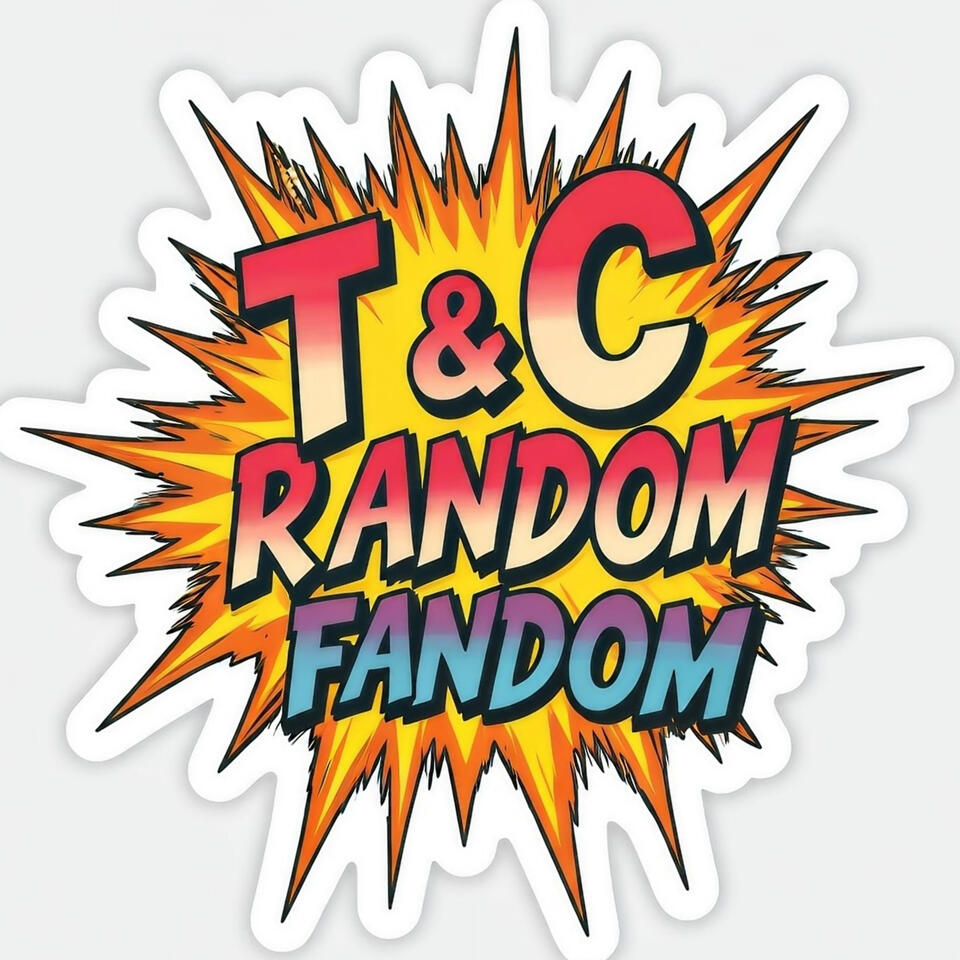 T C Random Fandom