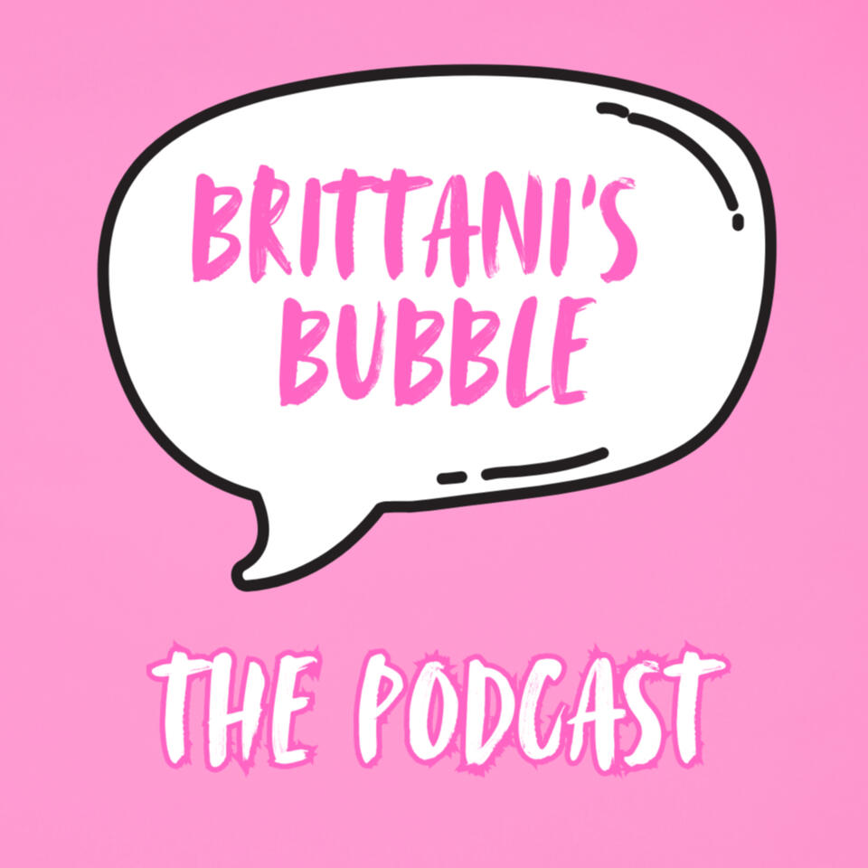 Brittani’s Bubble