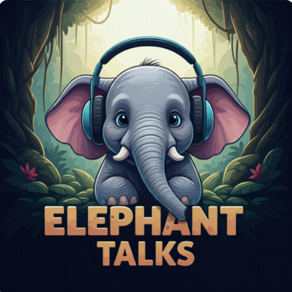 Elephant Talks Podcast