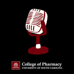 A Pharmacist's Impact with Maribeth Kowalski, '95 - Gamecock Pharmacy Podcast