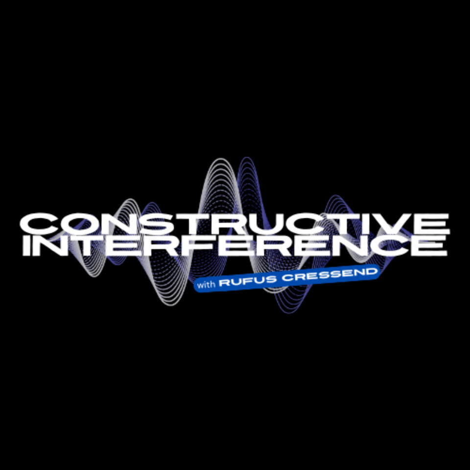 Constructive Interference with Rufus Cressend