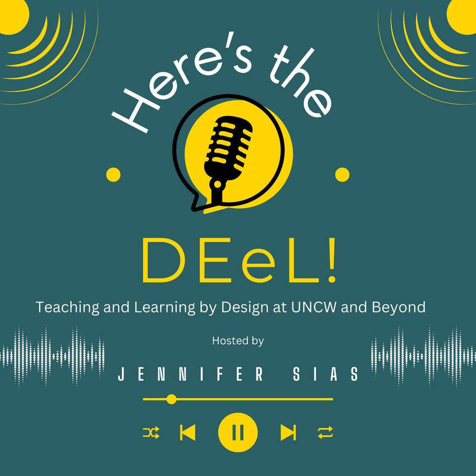Here’s the DEeL: Teaching and Learning by Design at UNCW and Beyond
