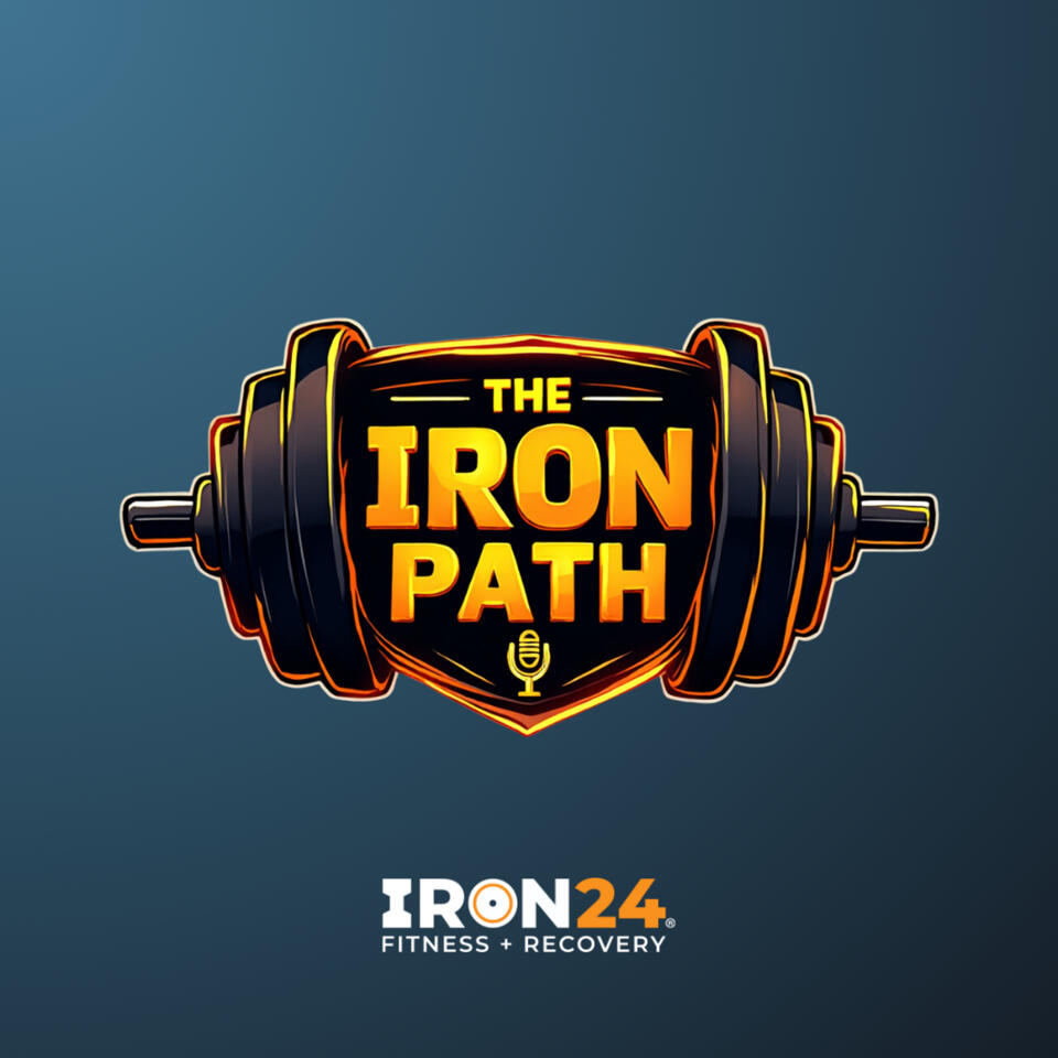 The Iron Path Podcast