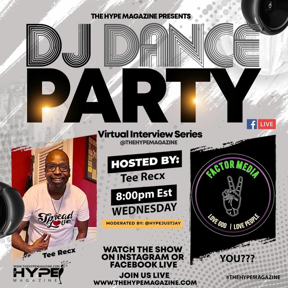 The Hype Magazine Presents DJ Dance Party