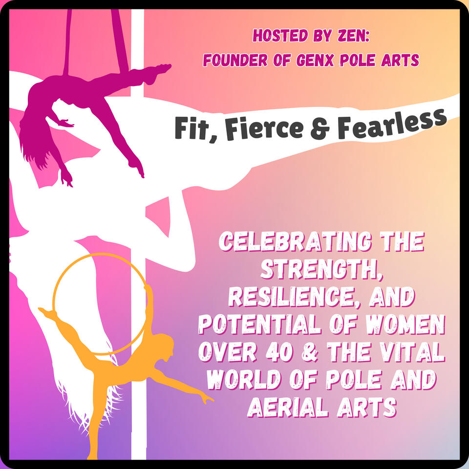 Fit, Fierce and Fearless, presented by GenX Pole Arts