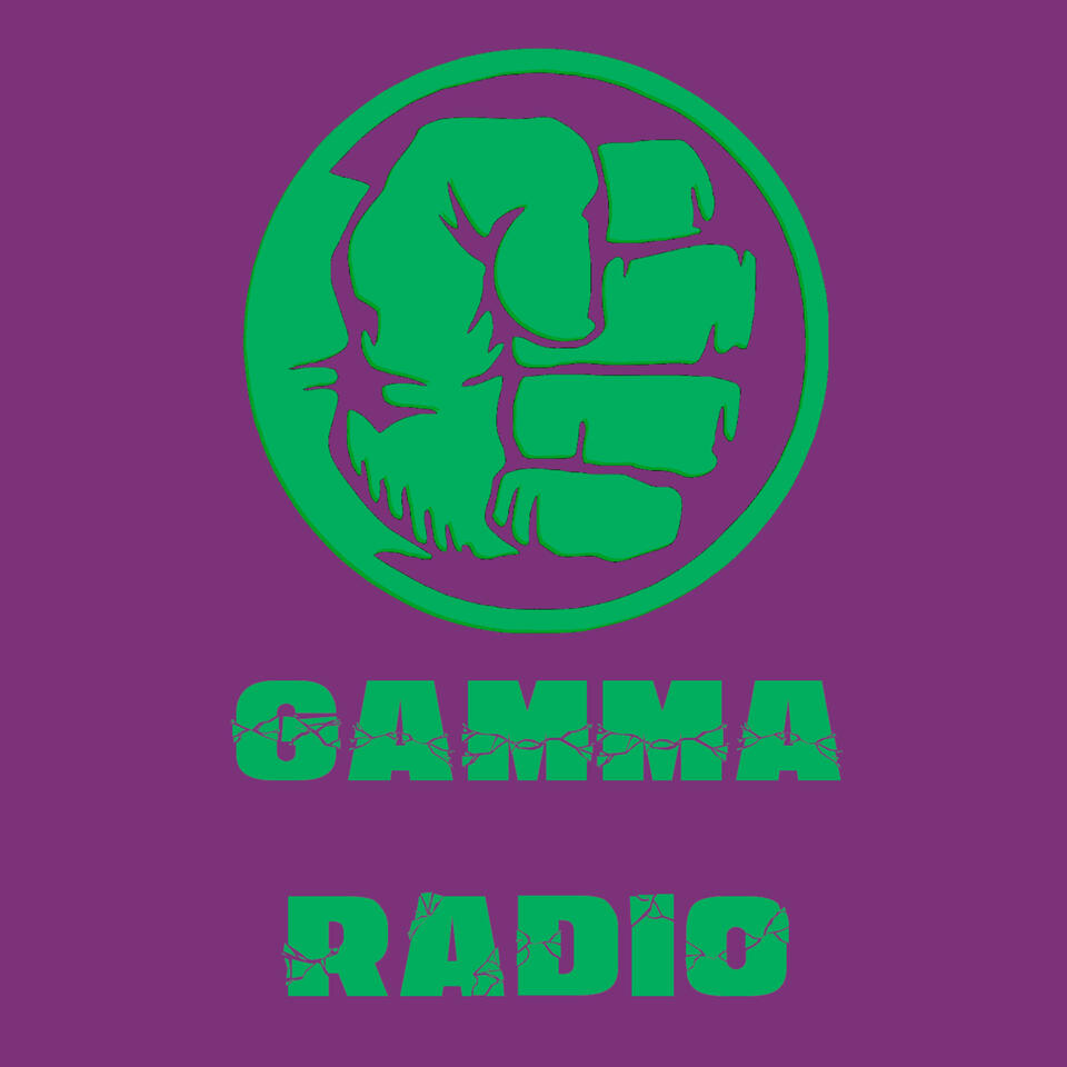 Gamma Radio - An Incredible Hulk Podcast